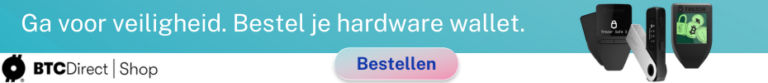 Banner BTC direct shop Ga voor veiligheid. Bestel je hardware wallet.