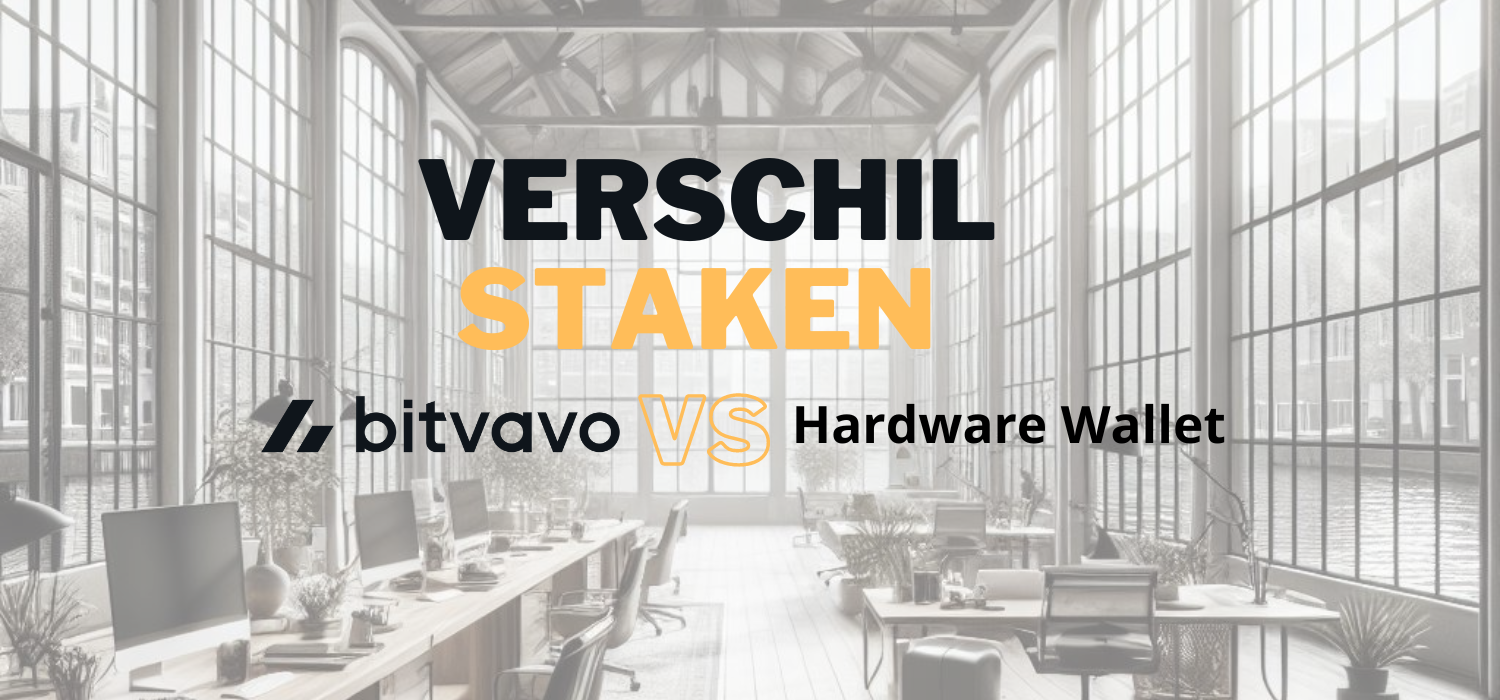Staken op Bitvavo Verschil Staken hardware wallet
