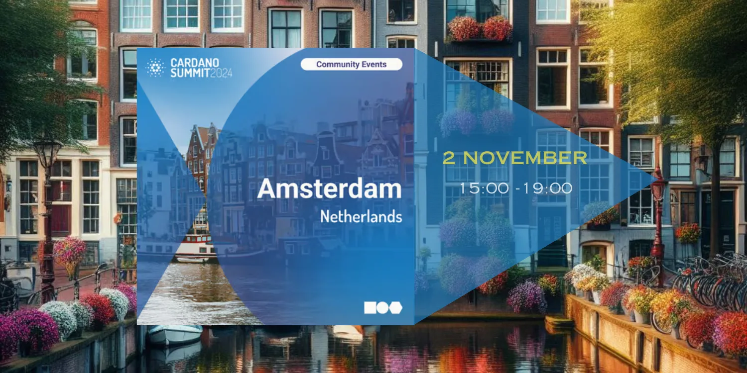 Cardano Summit Amsterdam 2024